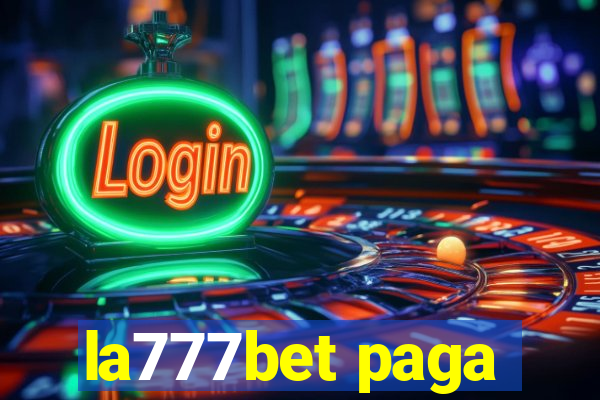 la777bet paga